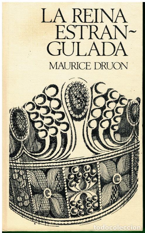 Libros: LOS REYES MALDITOS. II. LA REINA ESTRANGULADA. - Foto 1