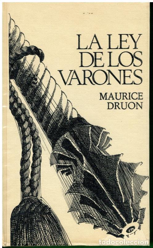 Libros: LOS REYES MALDITOS. IV. LA LEY DE LOS VARONES. - Foto 1