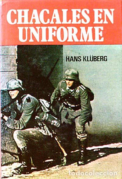 Libros: Chacales de uniforme - Kl&uuml;berg, Hans - Foto 1