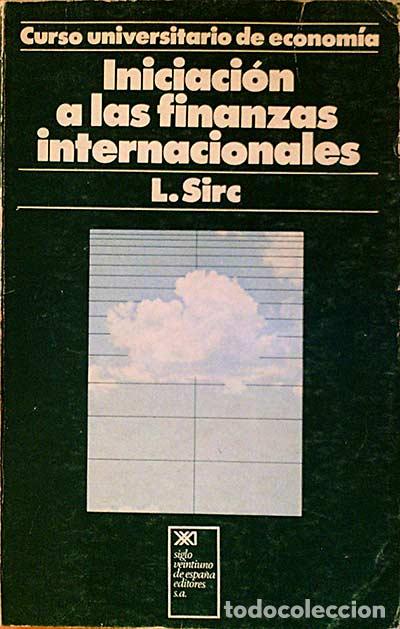 Libros: Iniciaci&oacute;n a las finanzas internacionales - L. Sirc - Foto 1