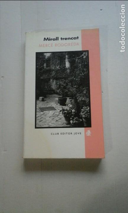 Libros: Mirall trencat-Merc&egrave; Rodoreda - Foto 1