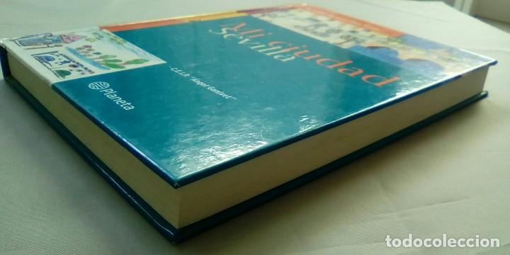 Libros: MI CIUDAD. SEVILLA.-EL LIBRO DE NUESTROS HIJOS - Foto 3