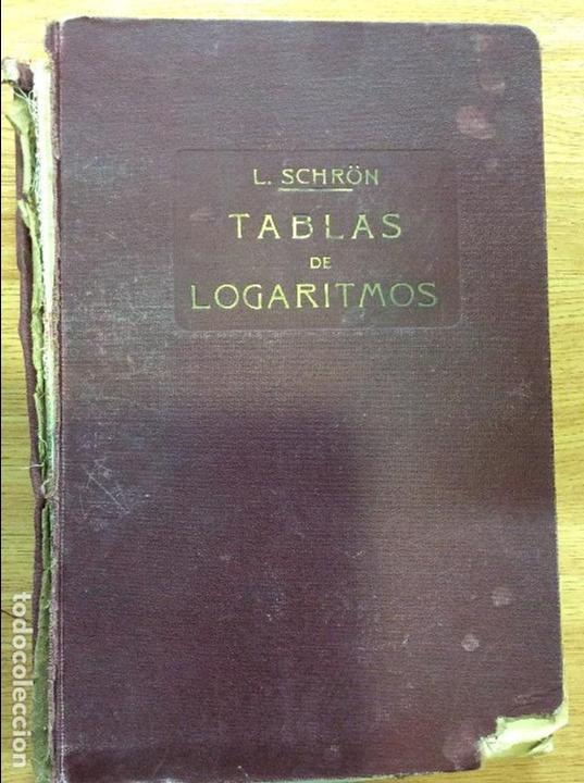 Libros: TABLAS DE LOGARITMOS. L. SCHR&Ouml;N. 1958. - Foto 1