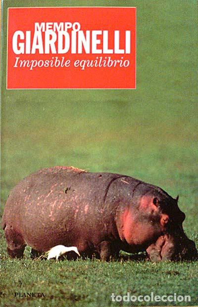 Libros: Imposible equilibrio - Giardinelli, Mempo - Foto 1
