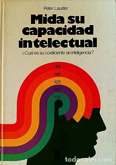 Libros: Mida su capacidad intelectual &iquest;Cu&aacute;l es su coeficiente de inteligencia? - Lauster, Peter - Foto 1
