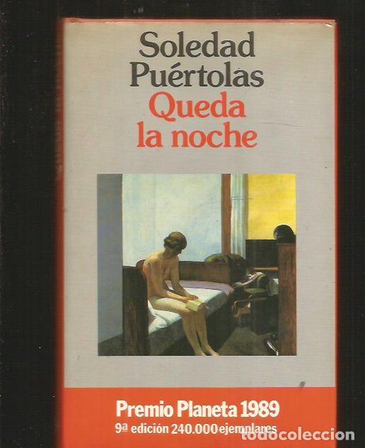 Libros: QUEDA LA NOCHE - PUERTOLAS, SOLEDAD - Foto 1