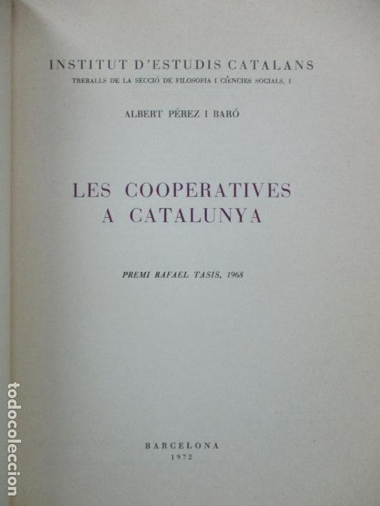 Libros: LES COOPERATIVES A CATALUNYA. - P&Eacute;REZ I BAR&Oacute;, Albert. - Foto 2