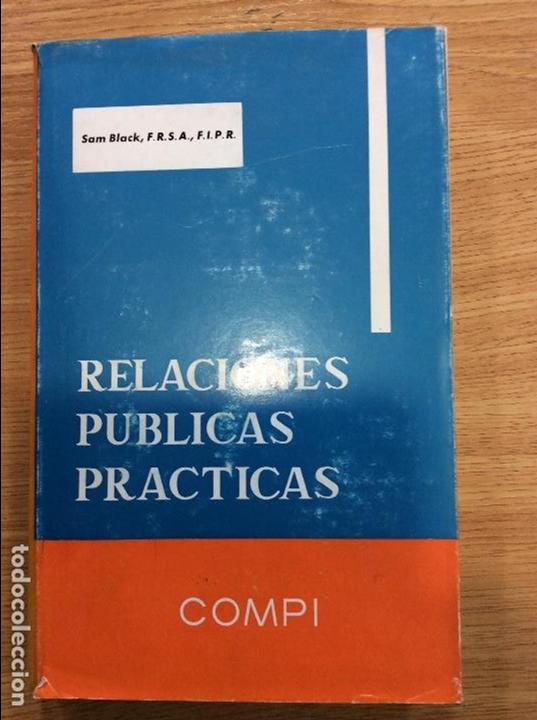 Libros: Relaciones p&uacute;blicas pr&aacute;cticas. Primera edici&oacute;n. Con sobrecubierta. * - Foto 1