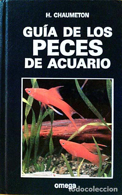 Libros: Gu&iacute;a de los peces de acuario. - CHAUMETON, Herv&eacute; - Foto 1