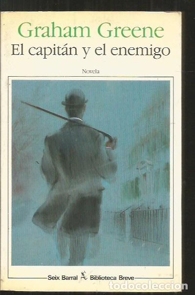 Libros: CAPITAN Y EL ENEMIGO - EL - GREENE, GRAHAM - Foto 1