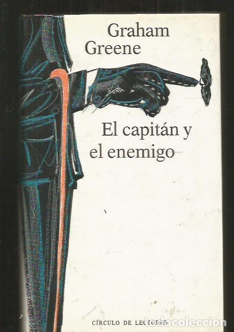 Libros: CAPITAN Y EL ENEMIGO - EL - GREENE, GRAHAM - Foto 1