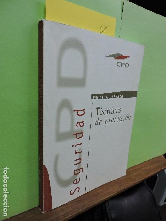 Libros: T&eacute;cnicas de protecci&oacute;n. Escolta Privado. Ed. CPD. Madrid 1998 - Foto 1
