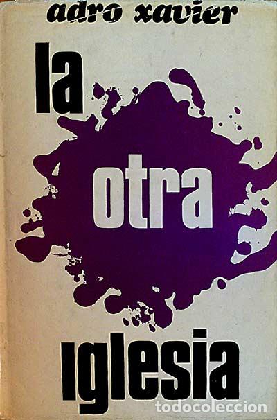 Libros: La otra iglesia - Adro Xavier - Foto 1