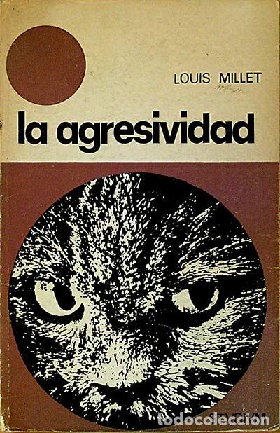 Libros: La agresividad - Louis Millet - Foto 1