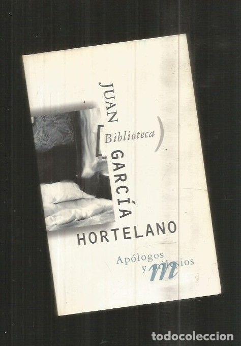 Libros: APOLOGOS Y MILESIOS - GARCIA HORTELANO, JUAN - Foto 2