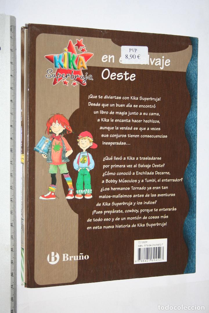 Libros: KIKA SUPERBRUJA EN EL SALVAJE OESTE *** KNISTER *** BRU&Ntilde;O (2008) - Foto 2