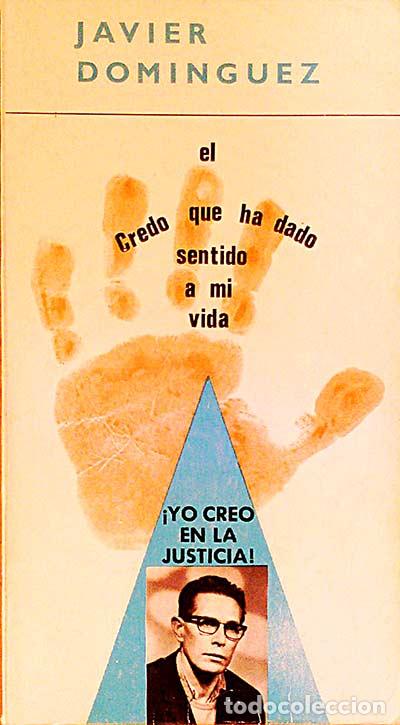 Libros: El credo que ha dado sentido a mi vida - Javier Dom&iacute;nguez - Foto 1