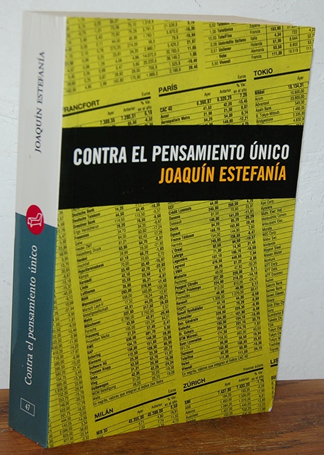 Libros: CONTRA EL PENSAMIENTO &Uacute;NICO - JOAQU&Iacute;N ESTEFAN&Iacute;A - Foto 1