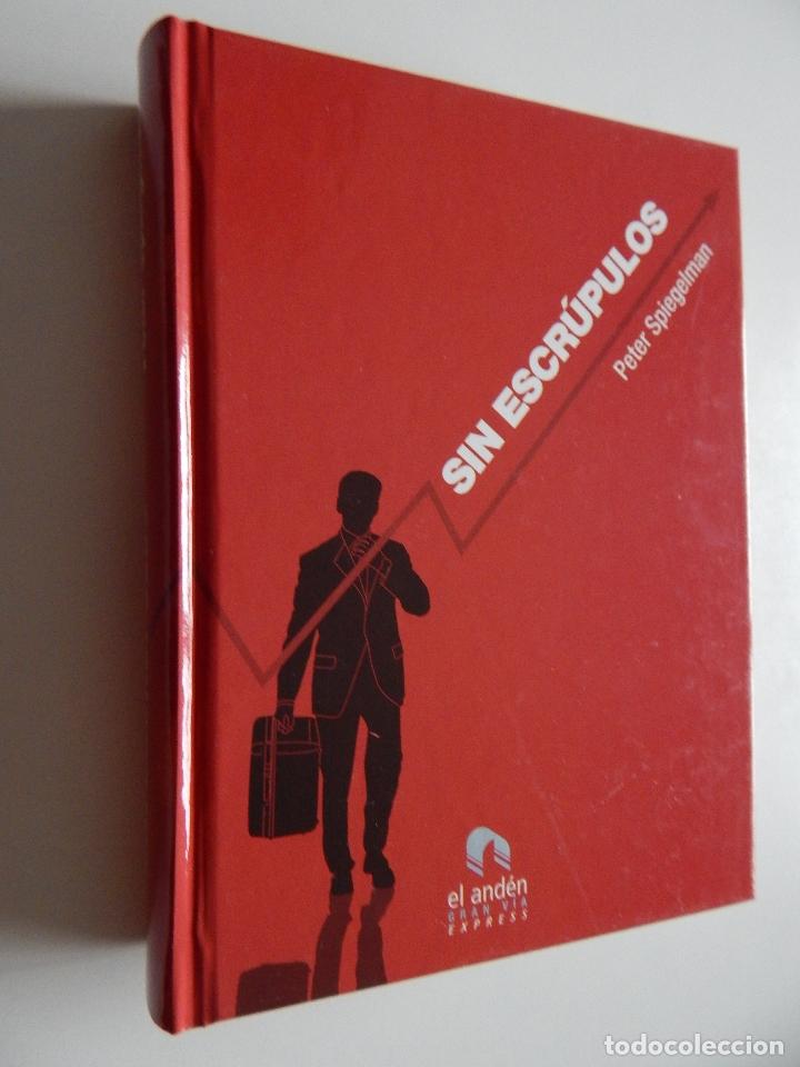 Libros: Sin escr&uacute;pulos - Peter Spiegelman, 2008 - Foto 1