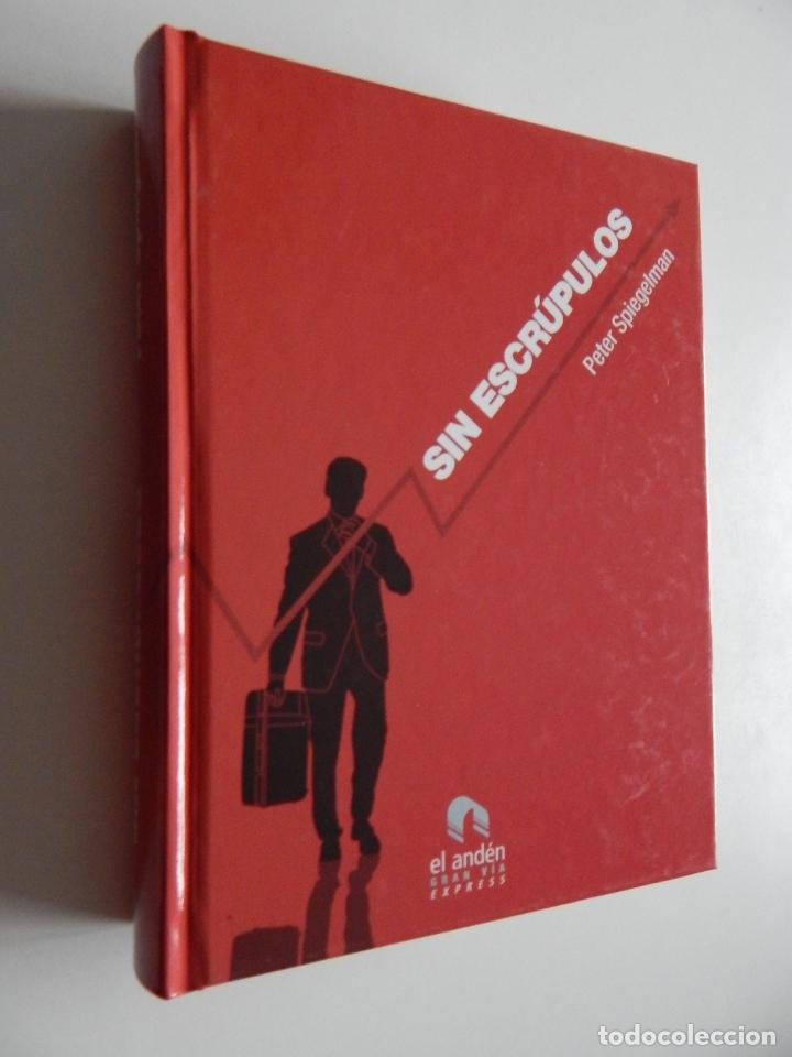 Libros: Sin escr&uacute;pulos - Peter Spiegelman, 2008 - Foto 1