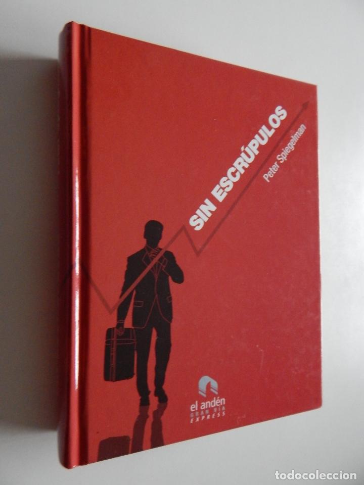 Libros: Sin escr&uacute;pulos - Peter Spiegelman, 2008 - Foto 1