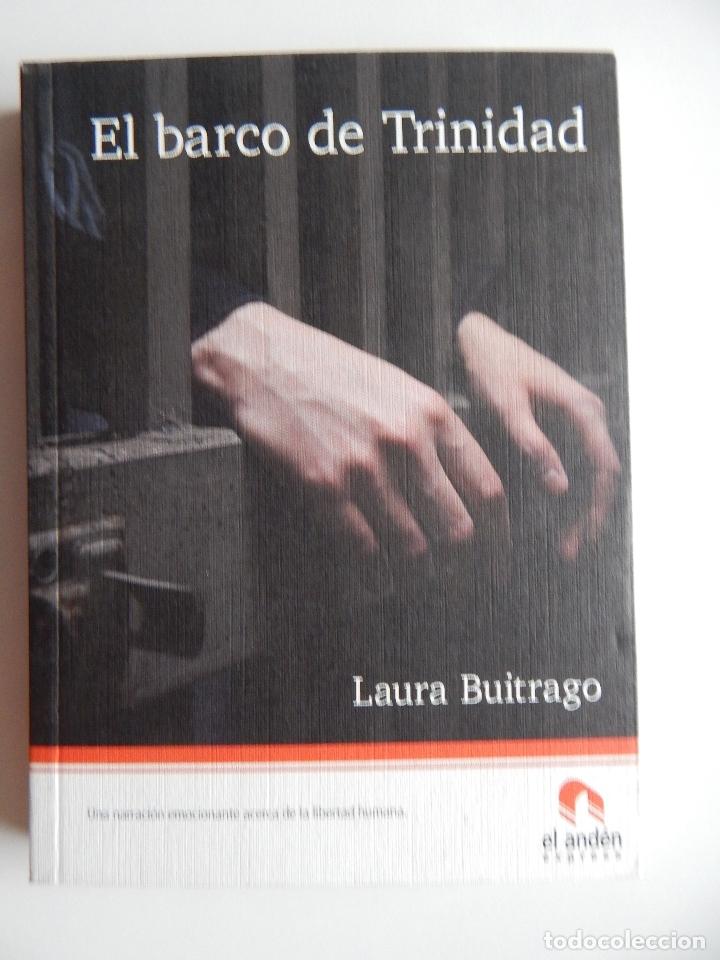 Libri di seconda mano: El barco de Trinidad - Laura Remei Buitrago, 2007