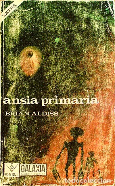 Libros: Ansia primaria - Brian Aldiss - Foto 1