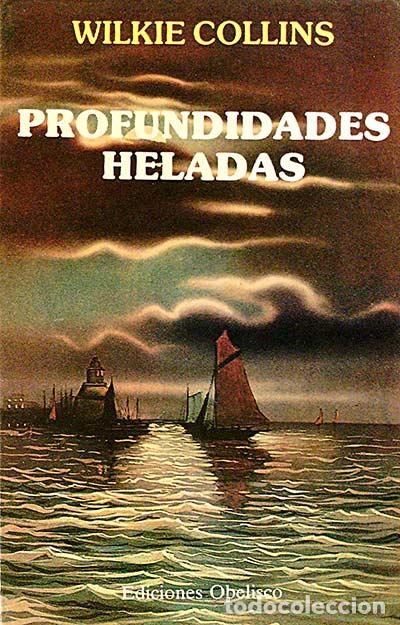 Libros: Profundidades heladas - Wilkie Collins - Foto 1