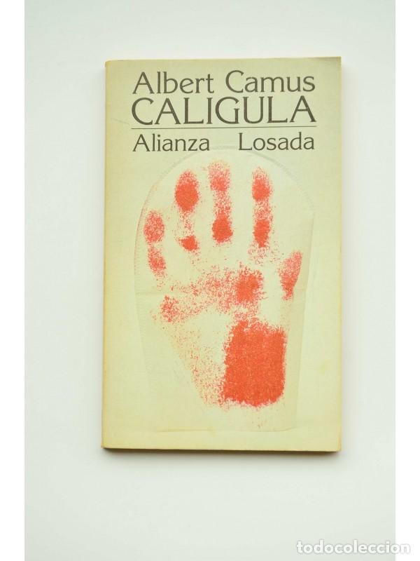 Libros: Cal&iacute;gula. Pieza en cuatro actos - CAMUS, Albert - Foto 1