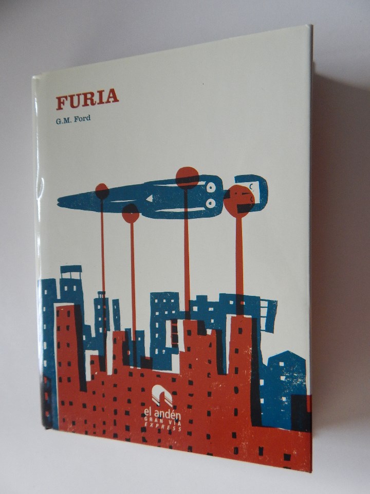 Libros: Furia - G. M. Ford / Libro - Foto 1