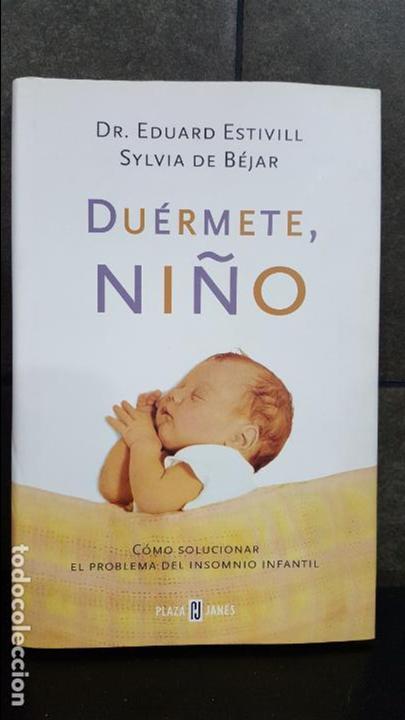 Libros: DUERMETE, NI&Ntilde;O. EDUARD ESTIVILL. SYLVIA DE BEJAR - Foto 1