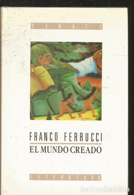 Libros: MUNDO CREADO - EL - FERRUCCI, FRANCO - Foto 1