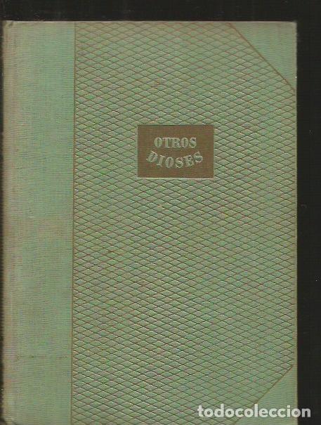 Libros: OTROS DIOSES - BUCK, PEARL S. - Foto 1