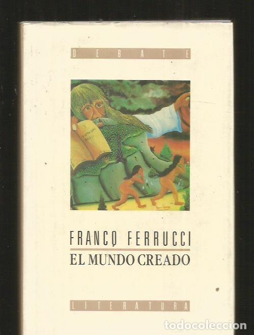 Libros: MUNDO CREADO - EL - FERRUCCI, FRANCO - Foto 1