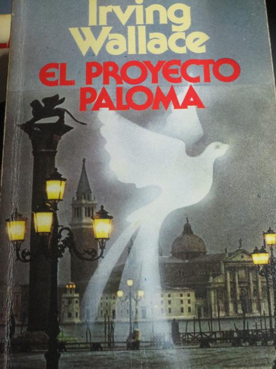 Libros: WALLACE, IRVING - El proyecto Paloma - Foto 1