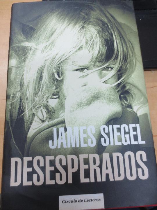 Libros: SIEGEL, JAMES - Desesperados - Foto 1