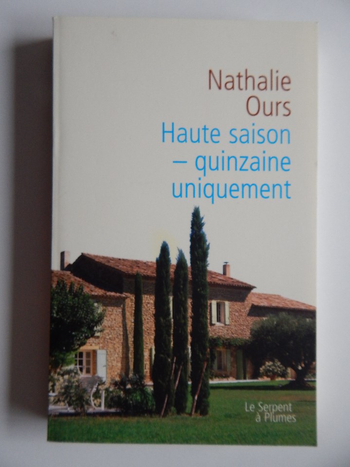 books: Haute saison quinzaine uniquement - Nathalie Ours 2005