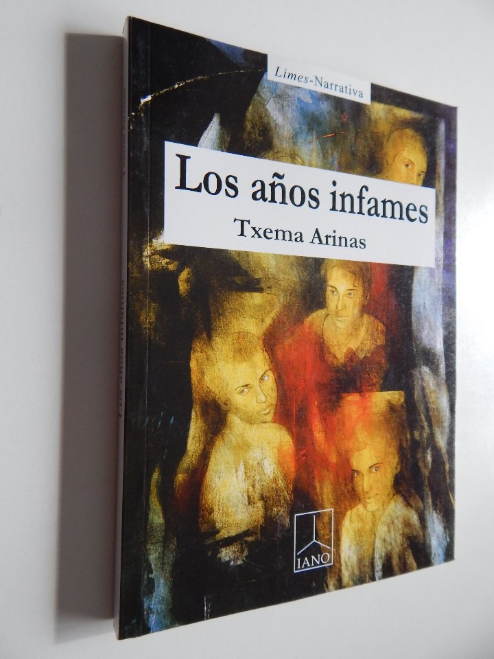 Libros: Los a&ntilde;os infames - Txema Arinas - Foto 1