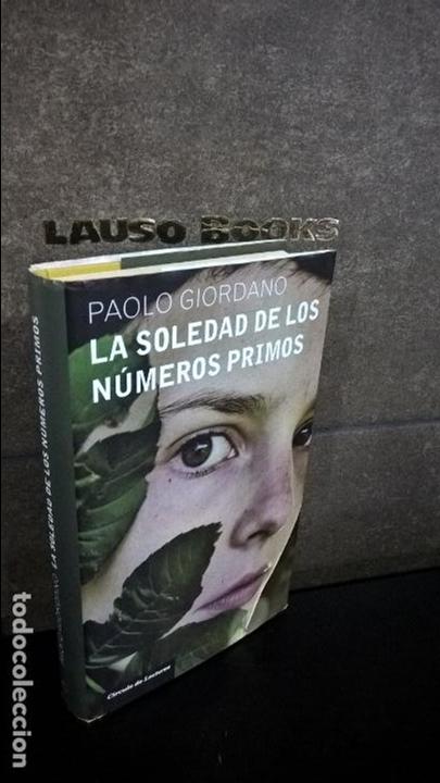 Libros: LA SOLEDAD DE LOS NUMEROS PRIMOS.PAOLO GIORDANO - Foto 1