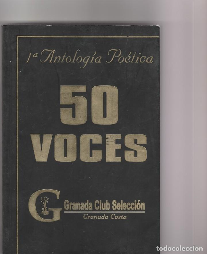 Libri di seconda mano: 50 VOCES-1&ordm; ANTOLOGIA POETICA-GRANADA CLUB SELECCION