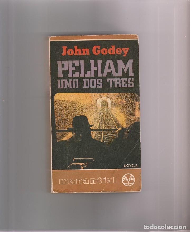 Libros: PELHAM UNO DOS TRES- JOHN GODEY - Foto 1