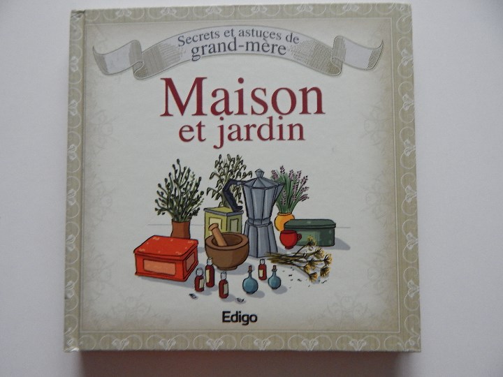 Libros: Secrets et astuces de grand-m&egrave;re. Maison et jardin - 2011 - Libro franc&eacute;s - Foto 1