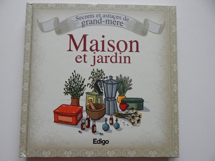 Libros: Secrets et astuces de grand-m&egrave;re. Maison et jardin - 2011 - Libro franc&eacute;s - Foto 1