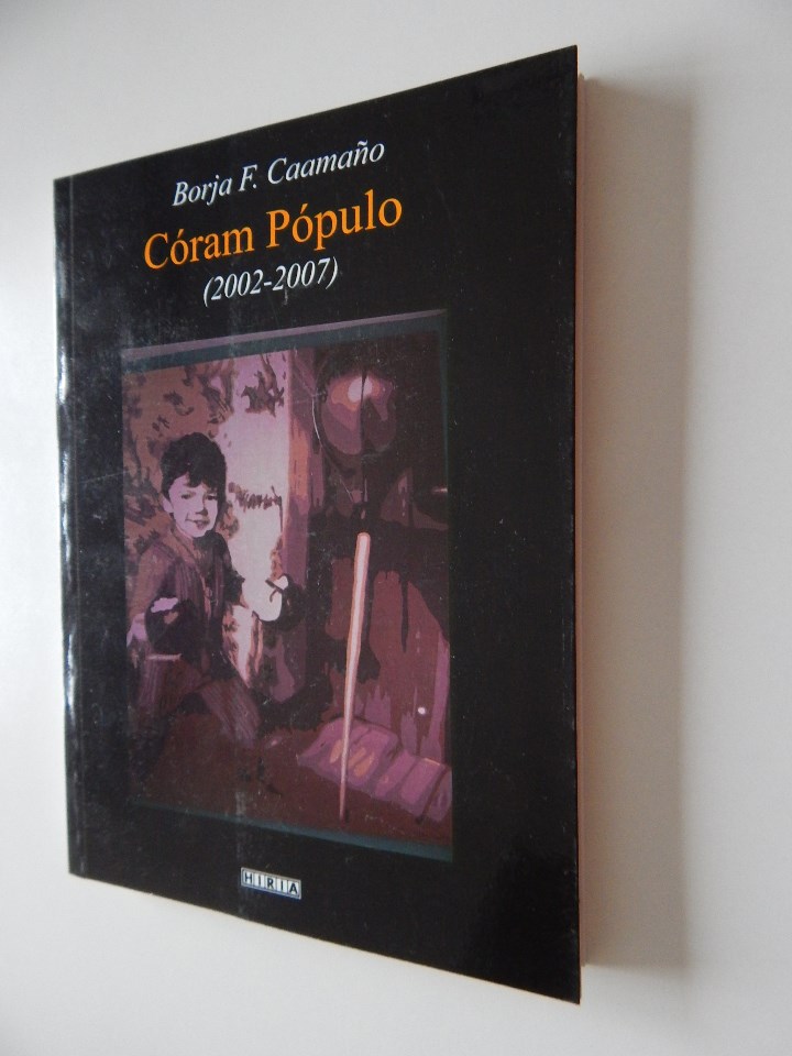 Livres: C&oacute;ram P&oacute;pulo (2002-2007) - Borja F. Caama&ntilde;o