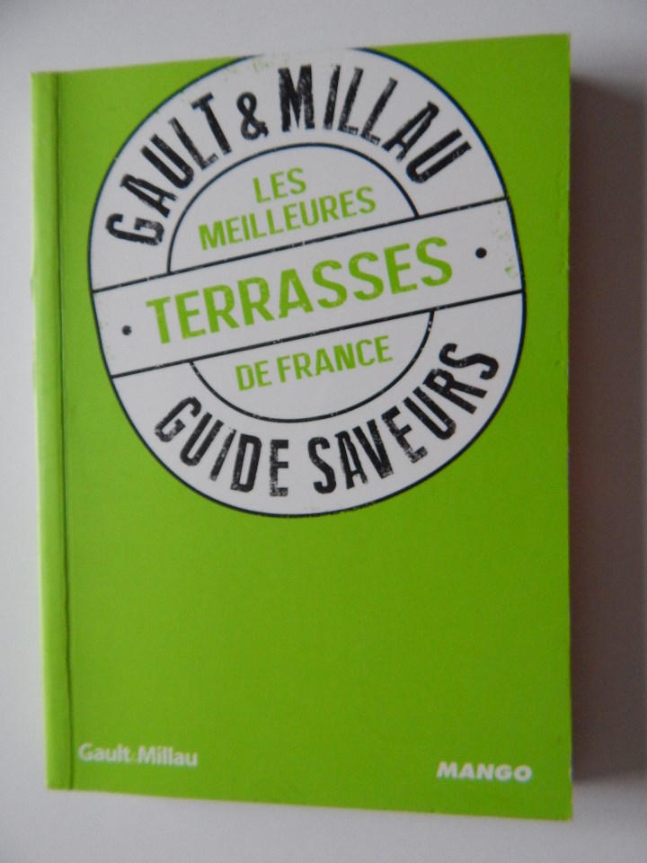 Livros em segunda m&atilde;o: Gault & Millau Guide Saveurs &middot; Les meilleures terrasses de France - Philippe Toinard 2013