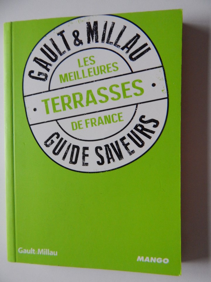 Libri di seconda mano: Gault & Millau Guide Saveurs &middot; Les meilleures terrasses de France - Philippe Toinard 2013