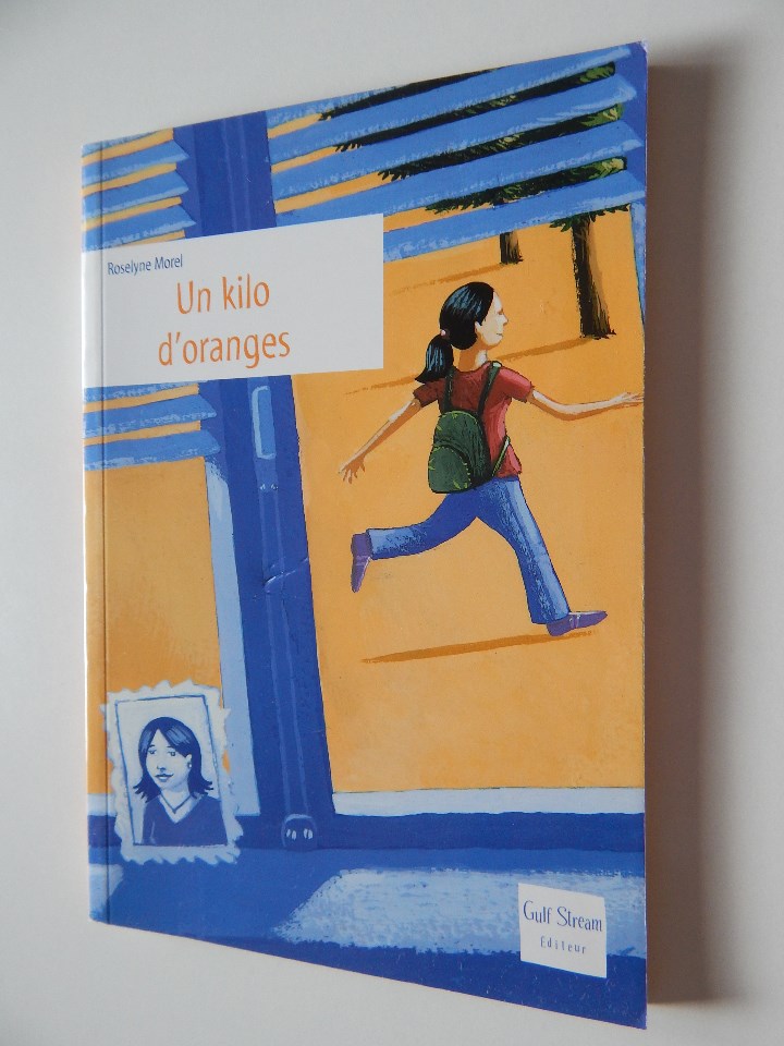 Libros: Un kilo d&acute;oranges - Roselyne Morel, 2007 - Foto 1