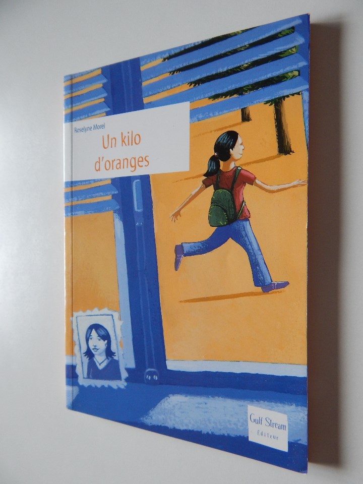 Libros: Un kilo d&acute;oranges - Roselyne Morel, 2007 - Foto 1