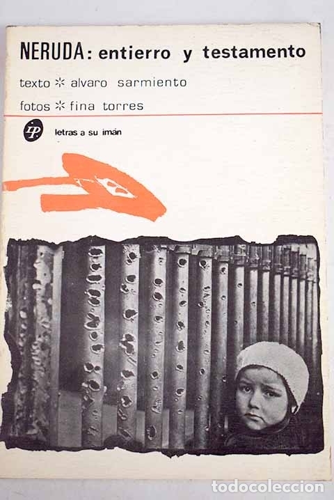 Libros: Neruda, entierro y testamento.- Neruda, Pablo - Foto 1