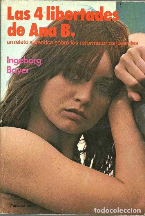 Libros: LAS CUATRO LIBERTADES DE ANA B - INGEBORG BAYER - Foto 1